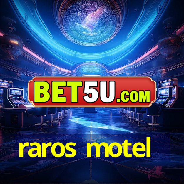 raros motel